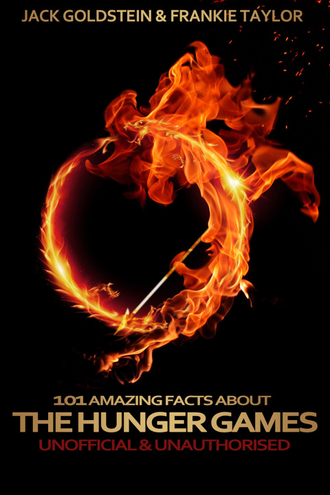 Cover image for book 101 Amazing Facts about The Hunger Games