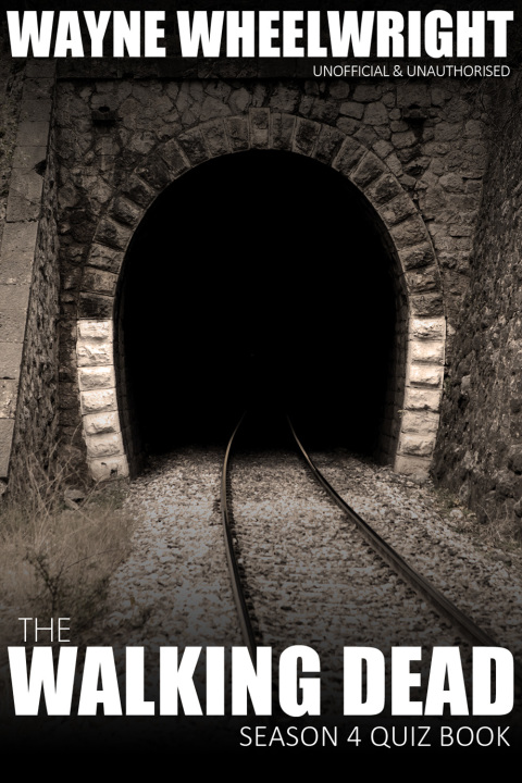 Cover image for book The Walking Dead Season 4 Quiz Book