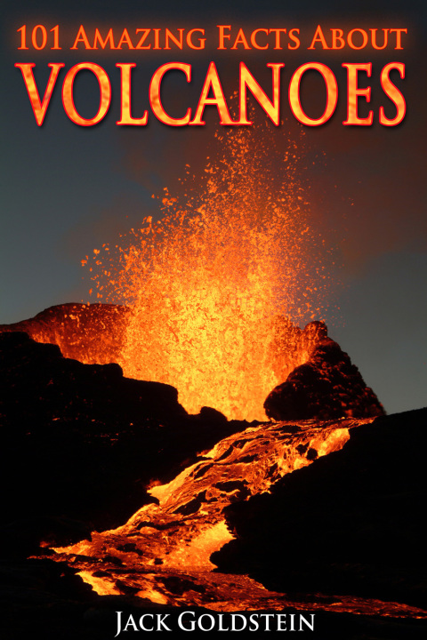 Cover image for book 101 Amazing Facts about Volcanoes