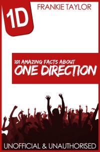 Titelbild: 101 Amazing Facts about One Direction 1st edition 9781783339679