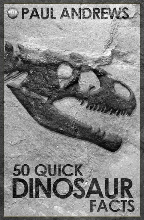 Cover image for book 50 Quick Dinosaur Facts