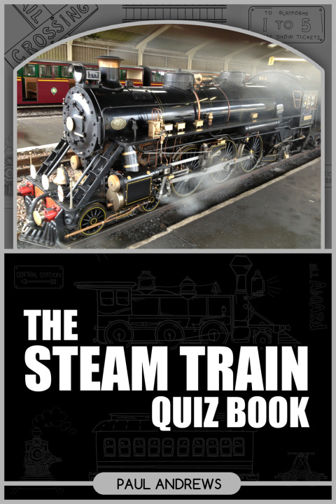 Cover image for book The Steam Train Quiz Book