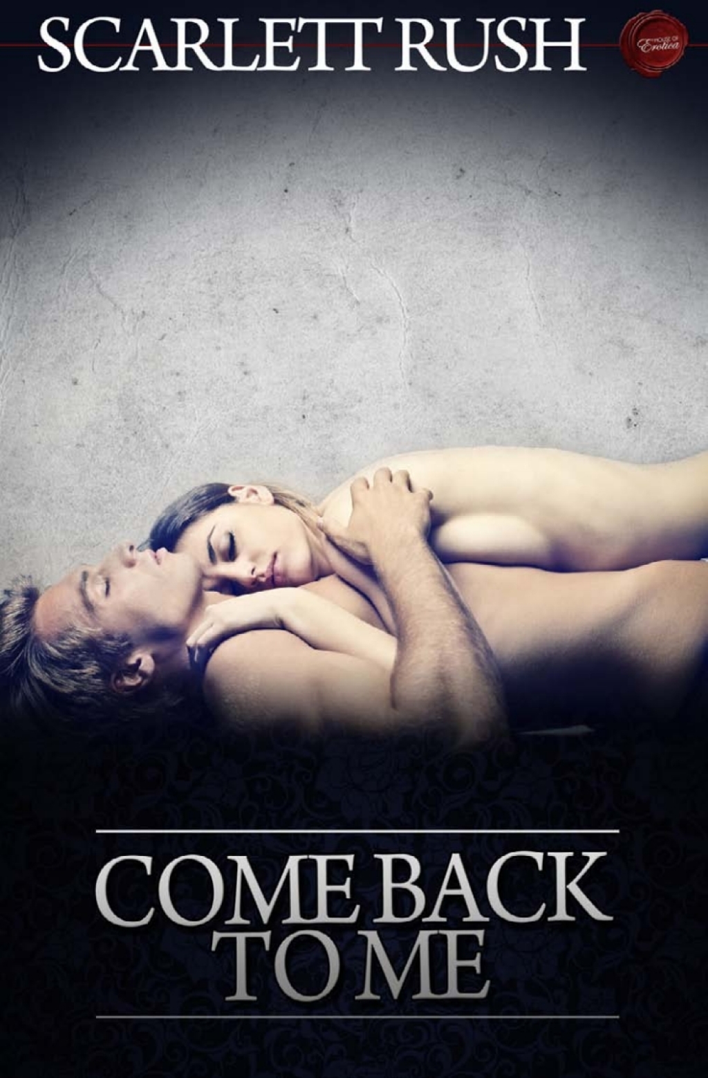 Come Back to Me (eBook) - Scarlett Rush