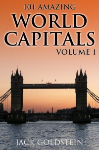 Titelbild: 101 Amazing Facts about World Capitals - Volume 1 1st edition 9781782344063