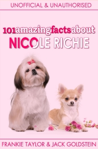 Titelbild: 101 Amazing Facts about Nicole Richie 1st edition 9781783335251