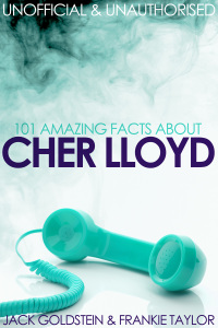 Cover image: 101 Amazing Facts about Cher Lloyd 1st edition 9781785380693