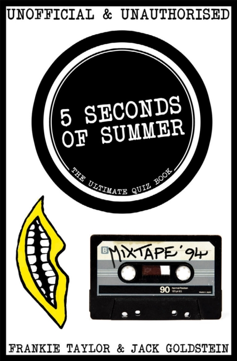 Cover image for book 5 Seconds of Summer - The Ultimate Quiz Book