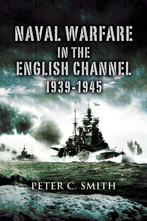 Cover image for book Naval Warfare in the English Channel, 1939–1945
