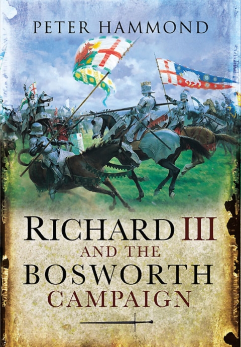 Cover image for book Richard III and the Bosworth Campaign