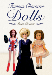 Cover image: Famous Character Dolls 9781844680948
