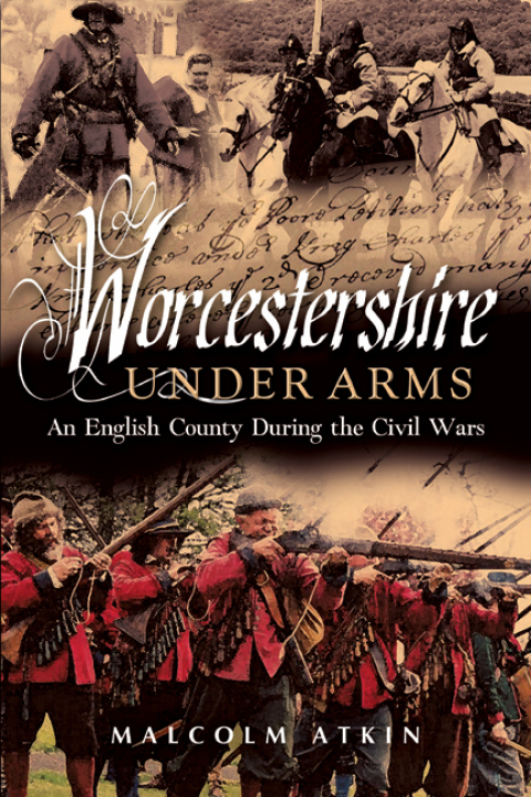 Cover image for book Worcestershire Under Arms