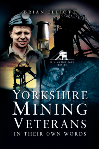 Cover image: Yorkshire Mining Veterans 9781903425589