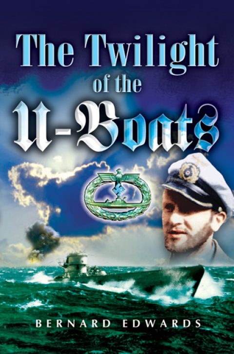 The Twilight of the U-Boats 
