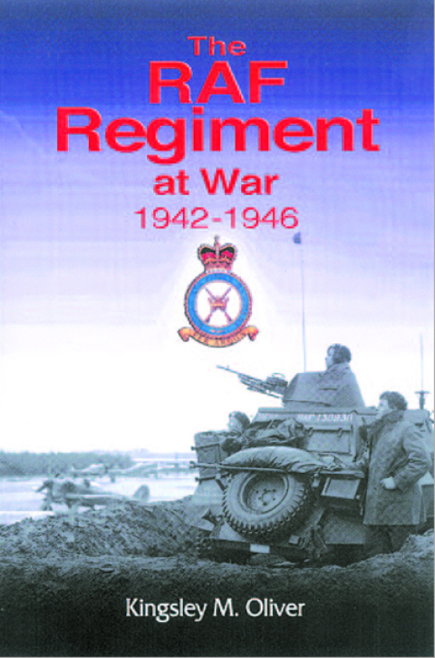 Cover image for book The RAF Regiment at War, 1942–1946