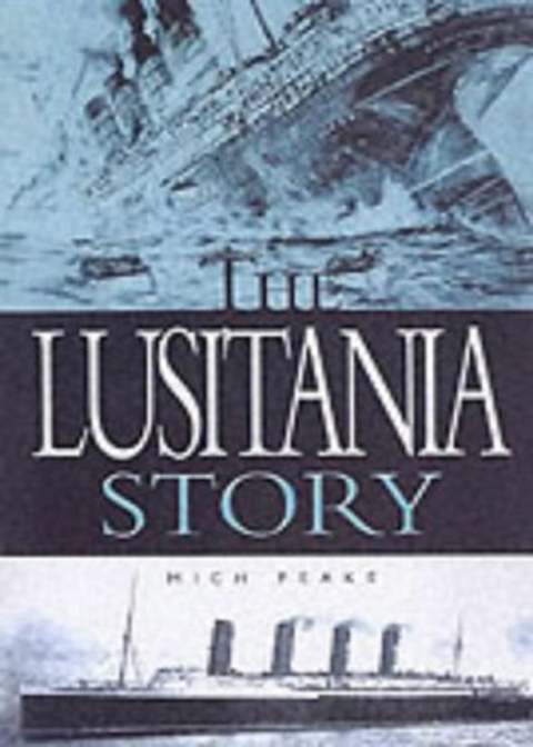 Cover image for book The Lusitania Story