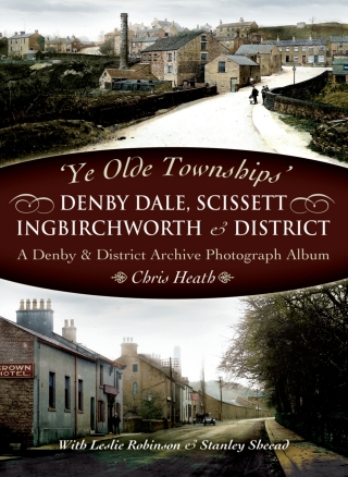 Denby Dale, Scissett, Ingbirchworth & District