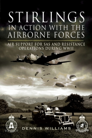 Stirlings in Action with the Airborne Forces