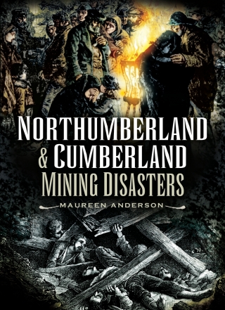 Northumberland & Cumberland Mining Disasters