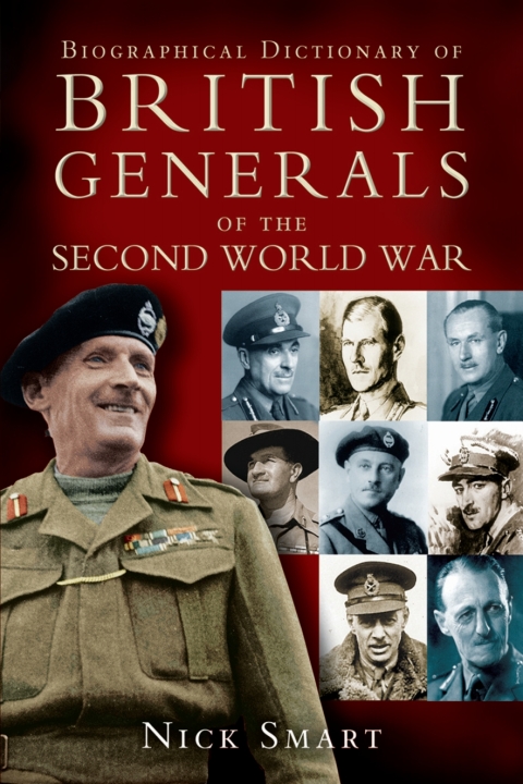 Cover image for book Biographical Dictionary of British Generals of the Second World War