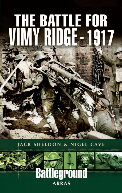 The Battle for Vimy Ridge, 1917 