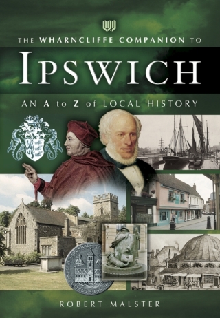 The Wharncliffe Companion to Ipswich