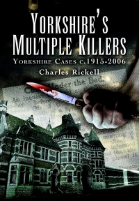 Cover image: Yorkshire's Multiple Killers 9781845630225