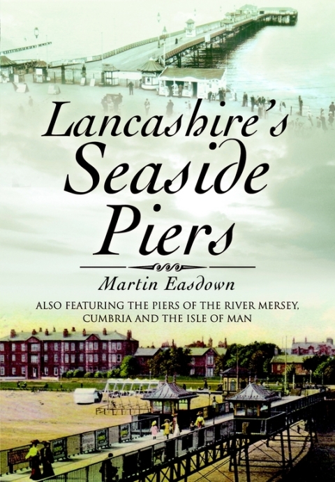 Cover image for book Lancashire's Seaside Piers