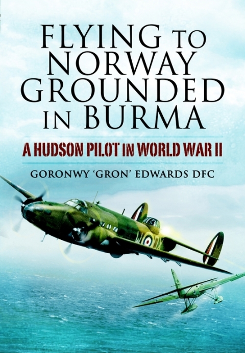 Cover image for book Flying to Norway, Grounded in Burma