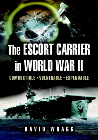 The Escort Carrier of the Second World War