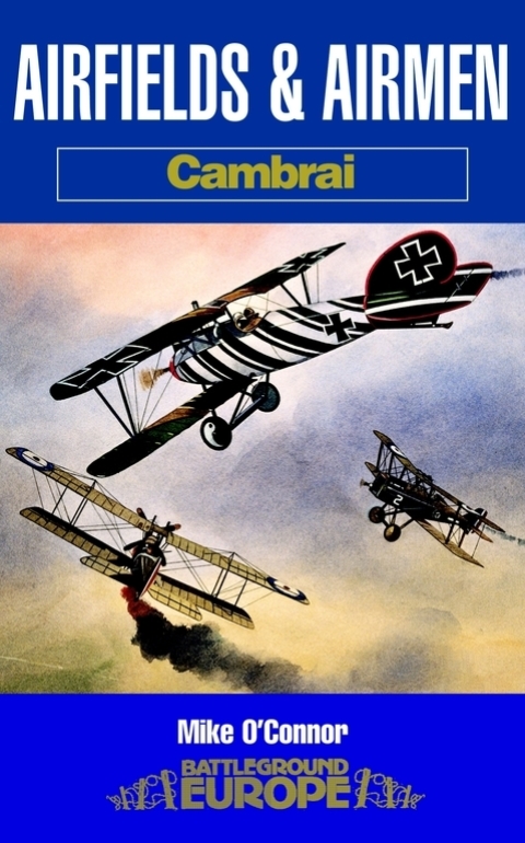 Cover image for book Airfields and Airmen: Cambrai