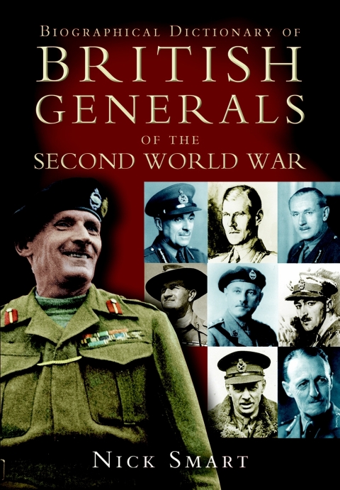 Cover image for book Biographical Dictionary of British Generals of the Second World War