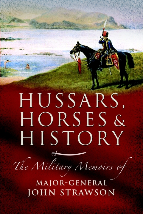 Cover image for book Hussars, Horses and History