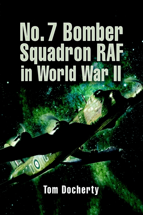 Cover image for book No. 7 Bomber Squadron RAF in World War II