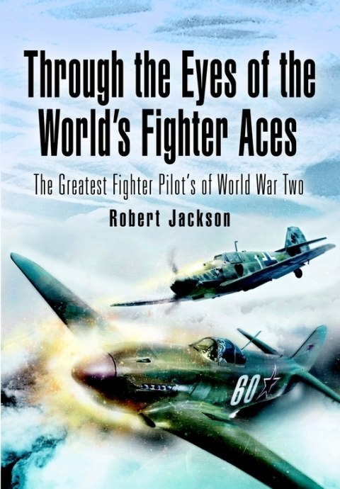 Cover image for book Through the Eyes of the World's Fighter Aces