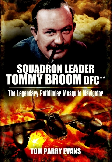 Cover image for book Squadron Leader Tommy Broom DFC**