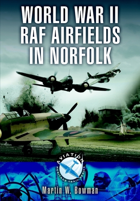 Cover image for book World War II RAF Airfields in Norfolk