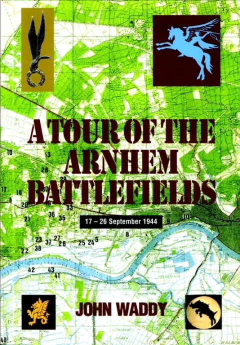 Cover image for book A Tour of the Arnhem Battlefields