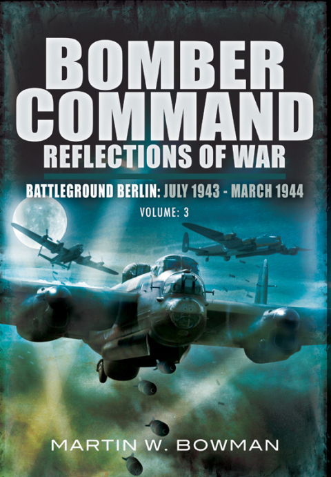Cover image for book Bomber Command: Reflections of War, Volume 3