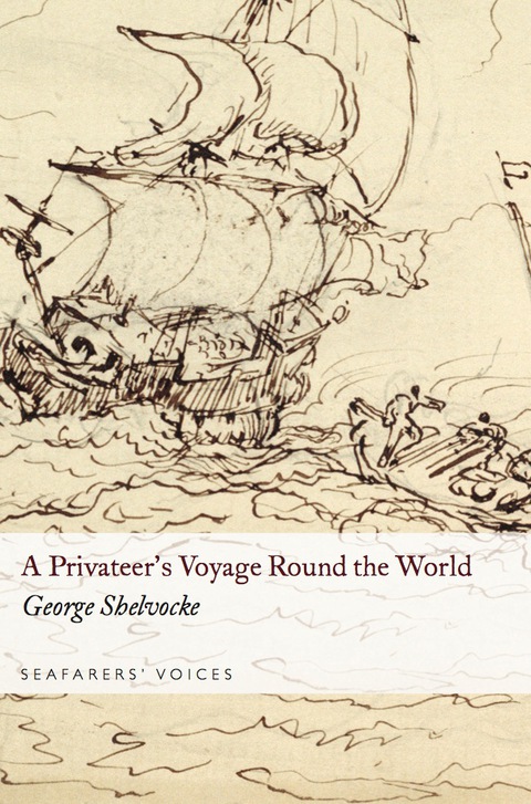 Cover image for book A Privateer's Voyage Round the World