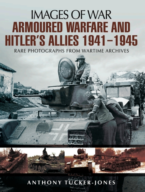 Cover image for book Armoured Warfare and Hitler's Allies, 1941–1945