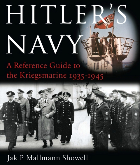 Cover image for book Hitler's Navy: A Reference Guide to the Kreigsmarine 1935-1945