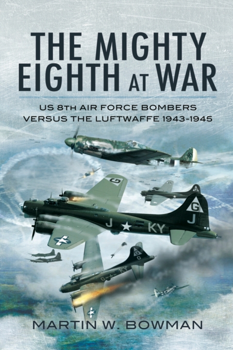 Cover image for book The Mighty Eighth at War