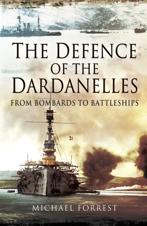Cover image for book The Defence of the Dardanelles