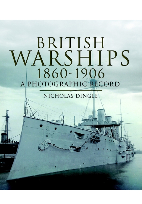 Cover image for book British Warships, 1860–1906