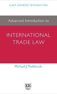 Cover image: Advanced Introduction to International Trade Law 9781783471591