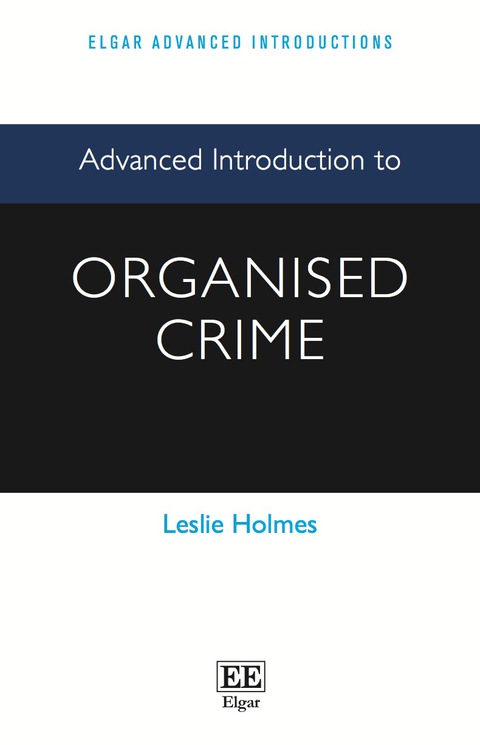 Cover image for book Advanced Introduction to Organised Crime