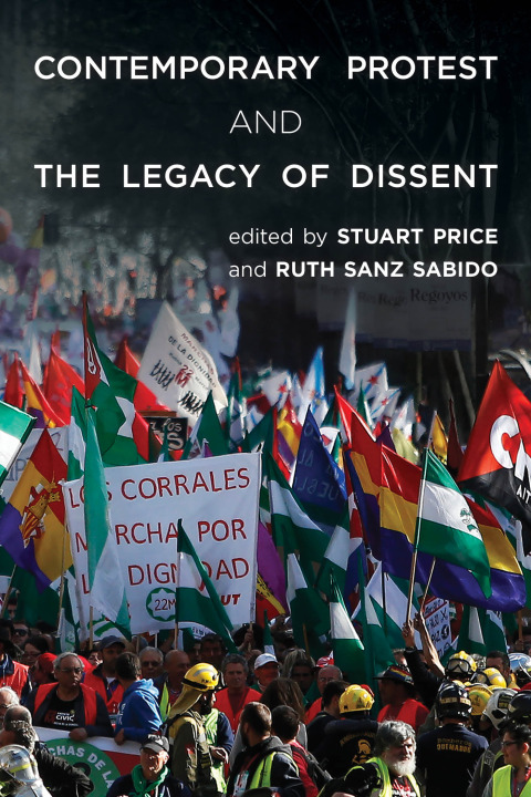 Cover image for book Contemporary Protest and the Legacy of Dissent