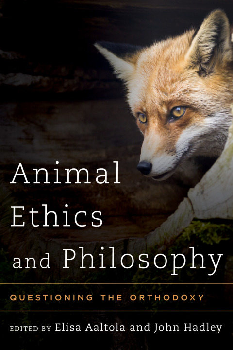 Cover image for book Animal Ethics and Philosophy