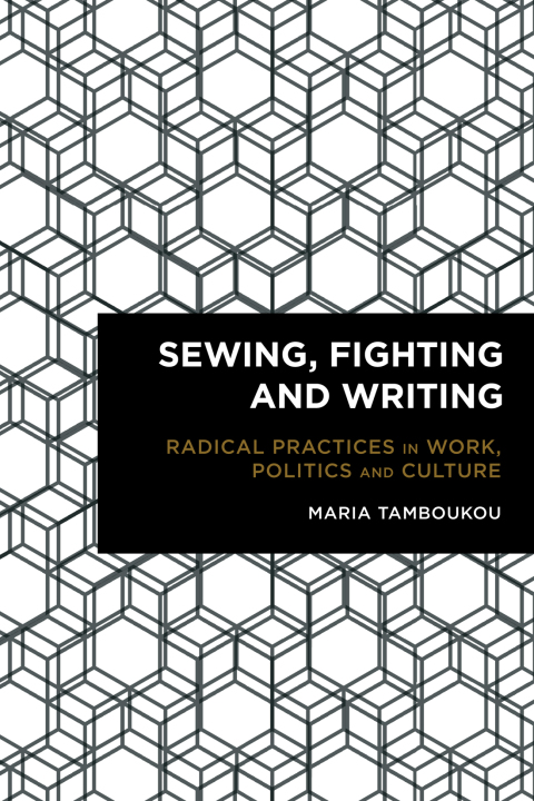 Cover image for book Sewing, Fighting and Writing