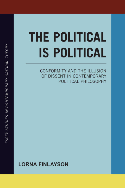 Cover image for book The Political is Political